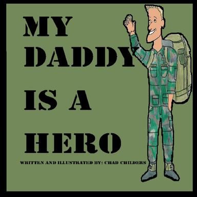 My Daddy is a Hero
