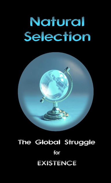 Natural Selection: The Struggle for Existence