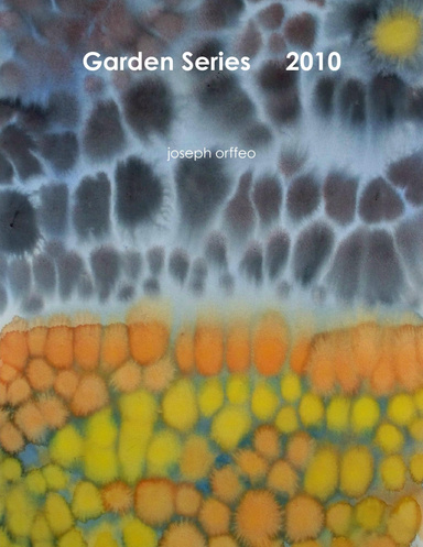 Garden Series     2010