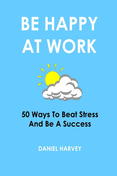 Be Happy At Work