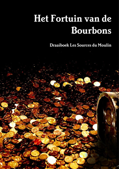 Het Fortuin van de Bourbons