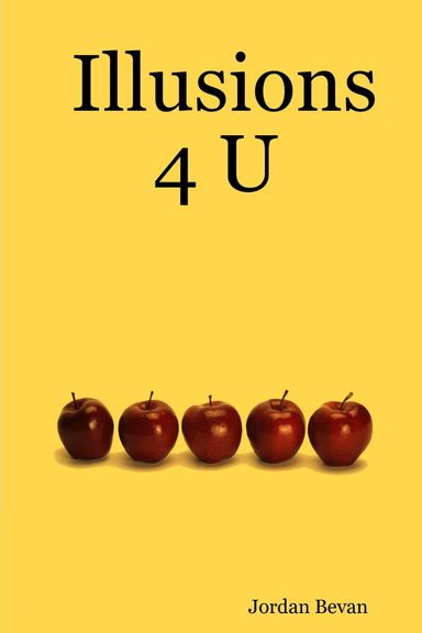 Illusions 4 U