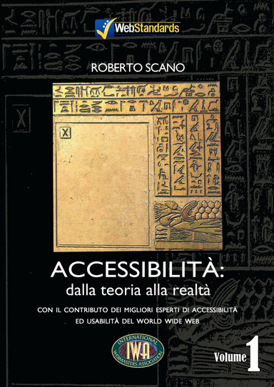 Accessibilità: dalla teoria alla realtà (Volume 1 di 2)