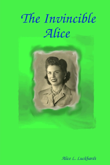 The Invincible Alice