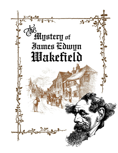 The Mystery of James Edwyn Wakefield