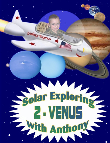 Solar Exploring With Anthony   2 - Venus