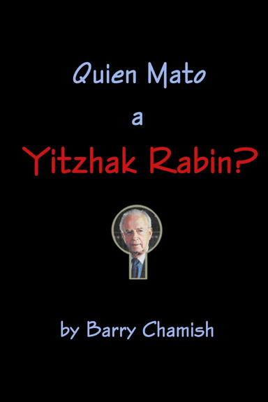 Quien Mato a Yitzhak Rabin?