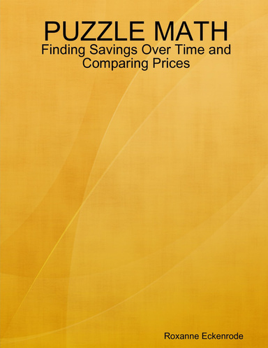 PUZZLE MATH: Finding Savings Over Time and Comparing Prices