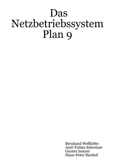 Das Netzbetriebssystem Plan 9
