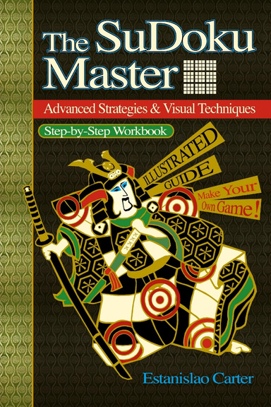 The SuDoku Master - Advanced Strategies & Visual Techniques