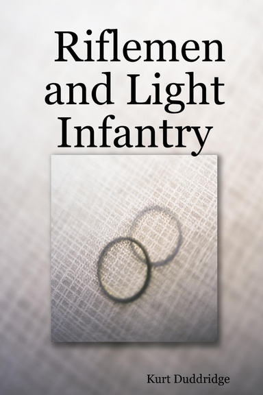 Riflemen and Light Infantry