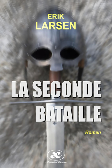 LA SECONDE BATAILLE