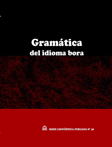 Gramática del idioma bora (SLP N° 38)
