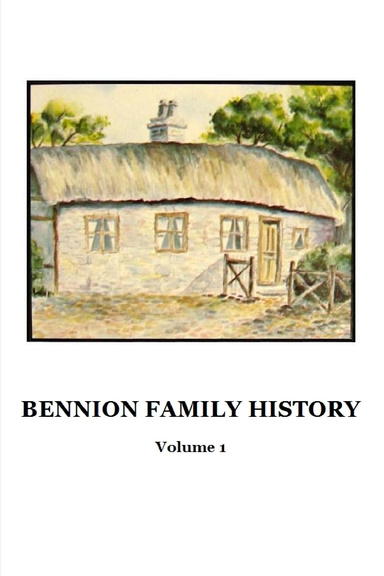 Bennion Family of Utah Volume 1