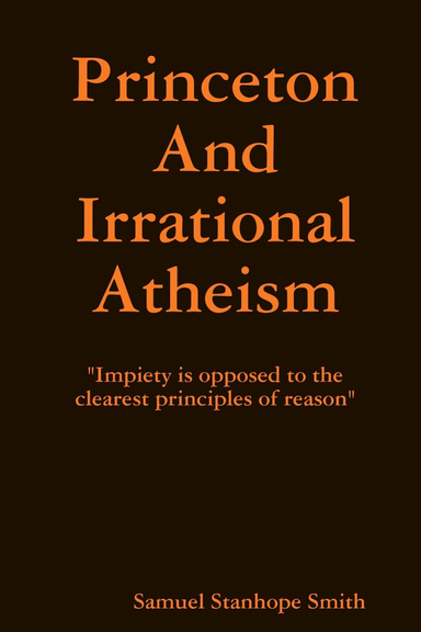 Princeton And Irrational Atheism