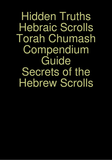 Hidden-Truths Hebraic Scrolls Torah Compendium Study Guide (ebook)