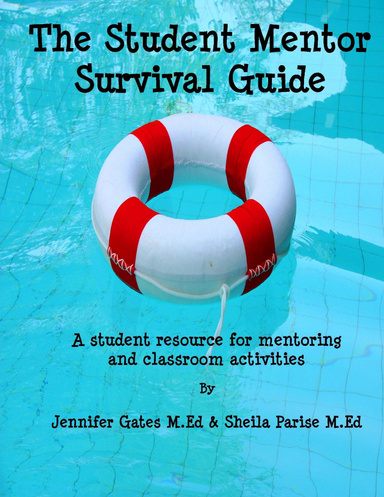 The Student Mentor Survival Guide