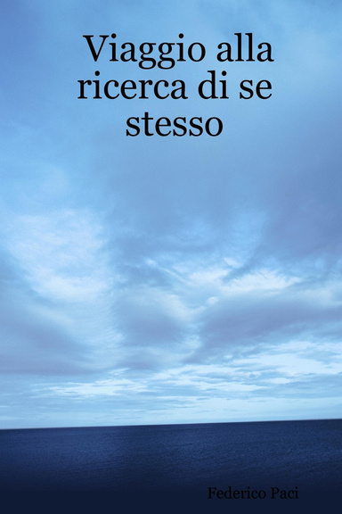Viaggio alla ricerca di se stesso