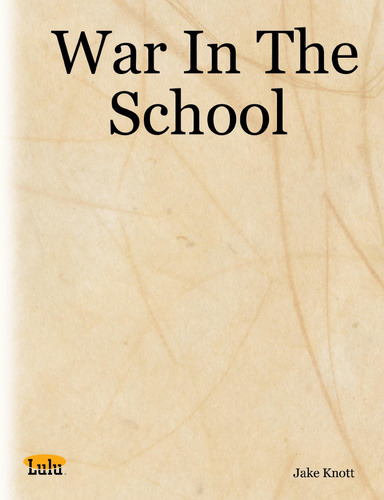 War In The School