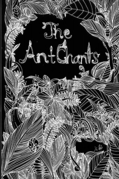 The Ant Chants