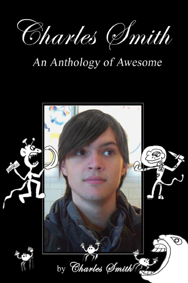 Charles Smith: An Anthology of Awesome