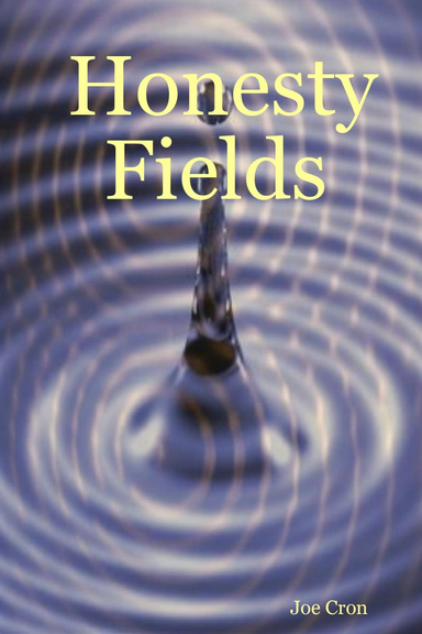 Honesty Fields