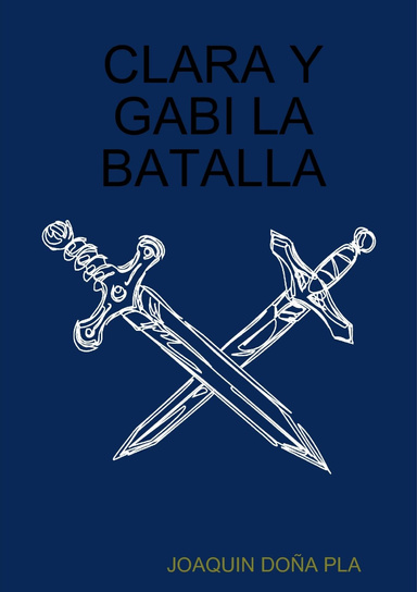 CLARA Y GABI LA BATALLA