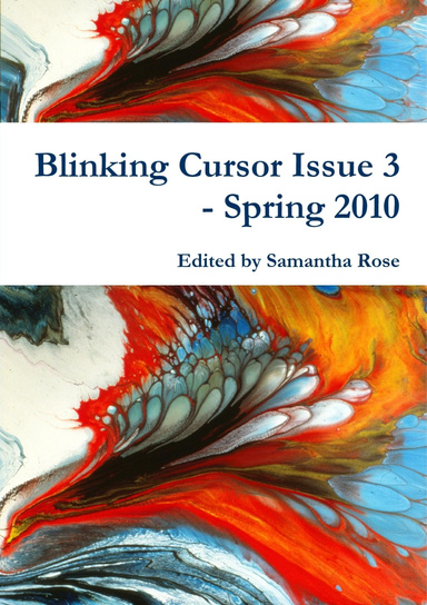 Blinking Cursor Issue 3 - Spring 2010