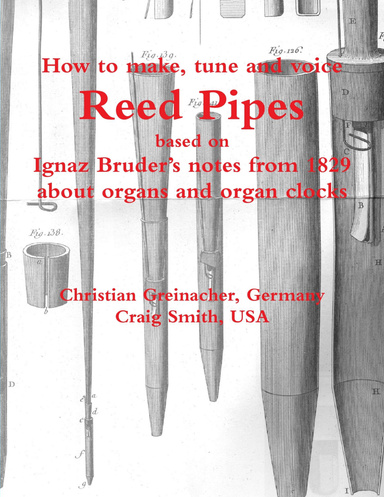 How to make, tune and voice ReedPipes