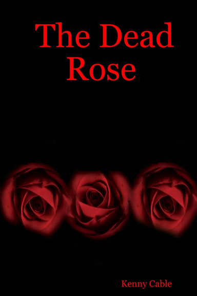 The Dead Rose
