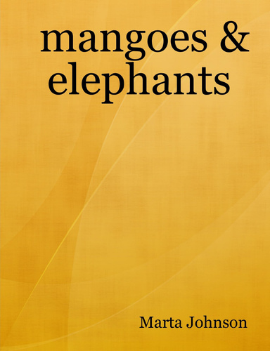 mangoes & elephants