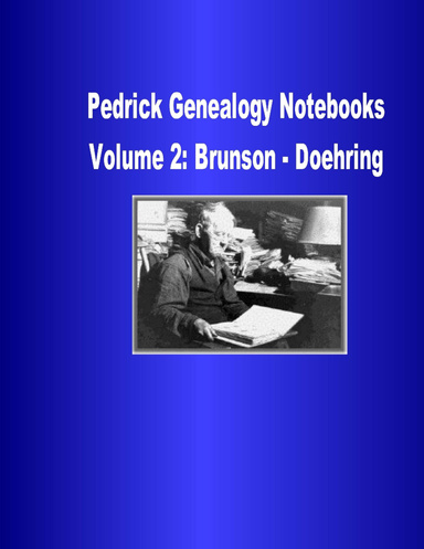 Pedrick Genealogy Notebooks Volume 2