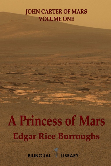 John Carter of Mars Volume One—A Princess of Mars: English-Korean Parallel Text Paperback Edition