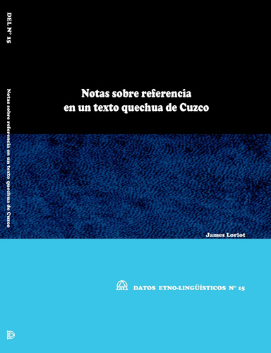 Notas sobre referencia en un texto quechua de Cuzco (DEL N° 15)