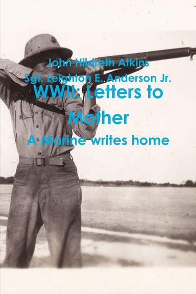 WWII: Letters to Mother