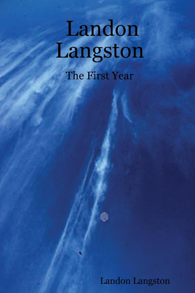Landon Langston: The First Year