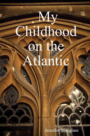 My Childhood on the Atlantic