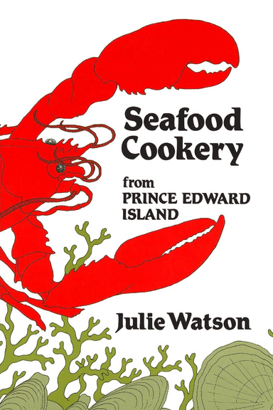 Seafood Cookery of Prince Edward Island