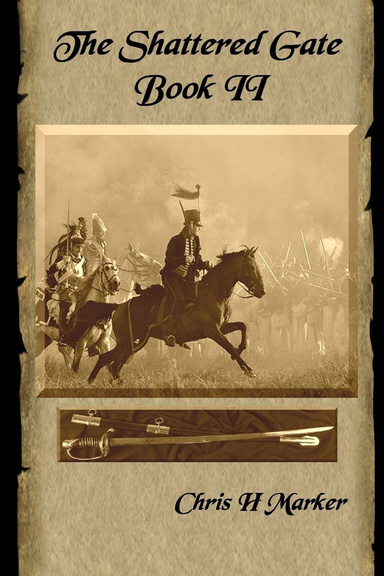 The Shattered Gate: Book II