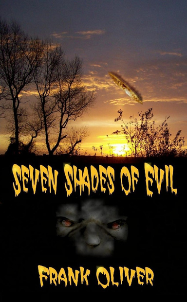 Seven Shades of Evil