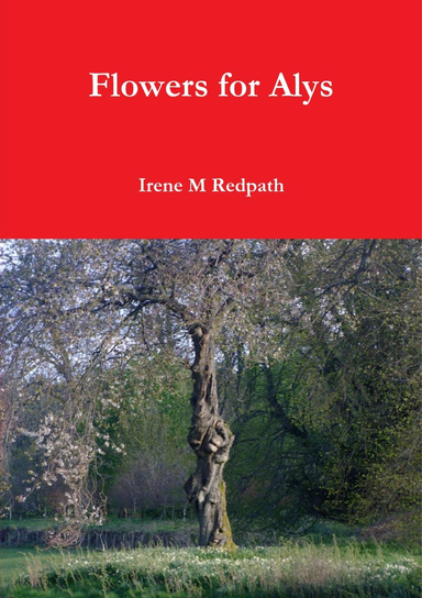 Flowers for Alys