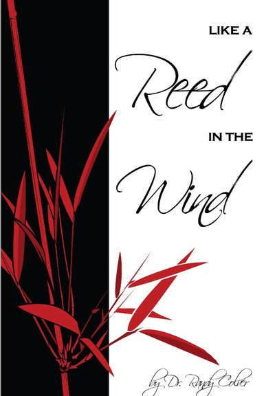Like a Reed In the Wind