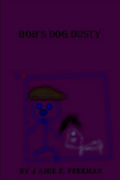 Bob's Dog Dusty