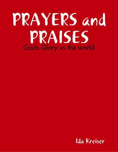 PRAYERS and PRAISES