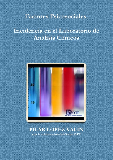 Factores Psicosociales. Incidencia en el Laboratorio de Análisis Clínicos