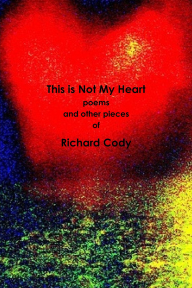 This Is Not My Heart