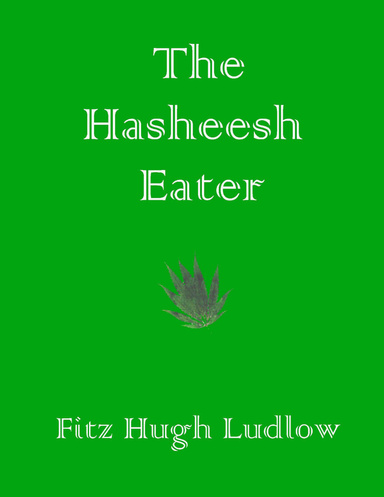 The Hasheesh Eater