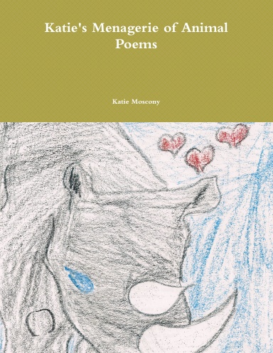 Katie's Menagerie of Animal Poems