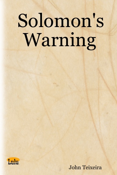 Solomon's Warning