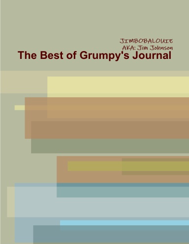 The Best of Grumpy's Journal